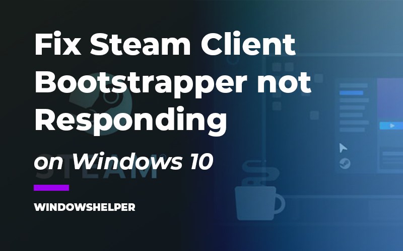 do i need steam client bootstrapper